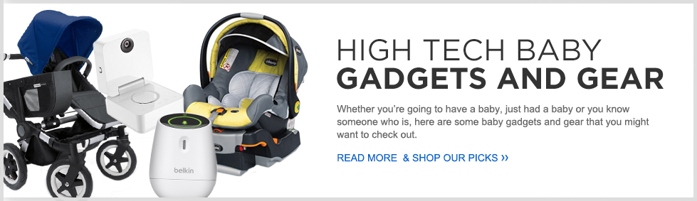High Tech Baby Gadgets and Gear